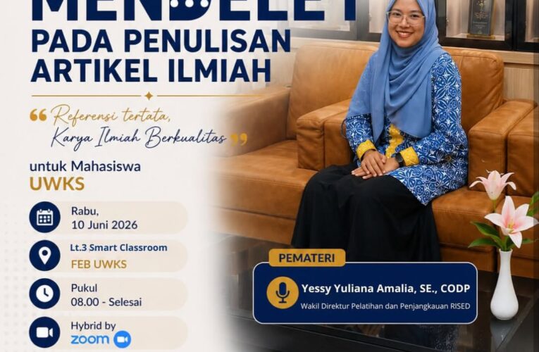 FEB UWKS Gelar Pelatihan Mendeley, Bekali Mahasiswa Kuasai Penulisan Artikel Ilmiah